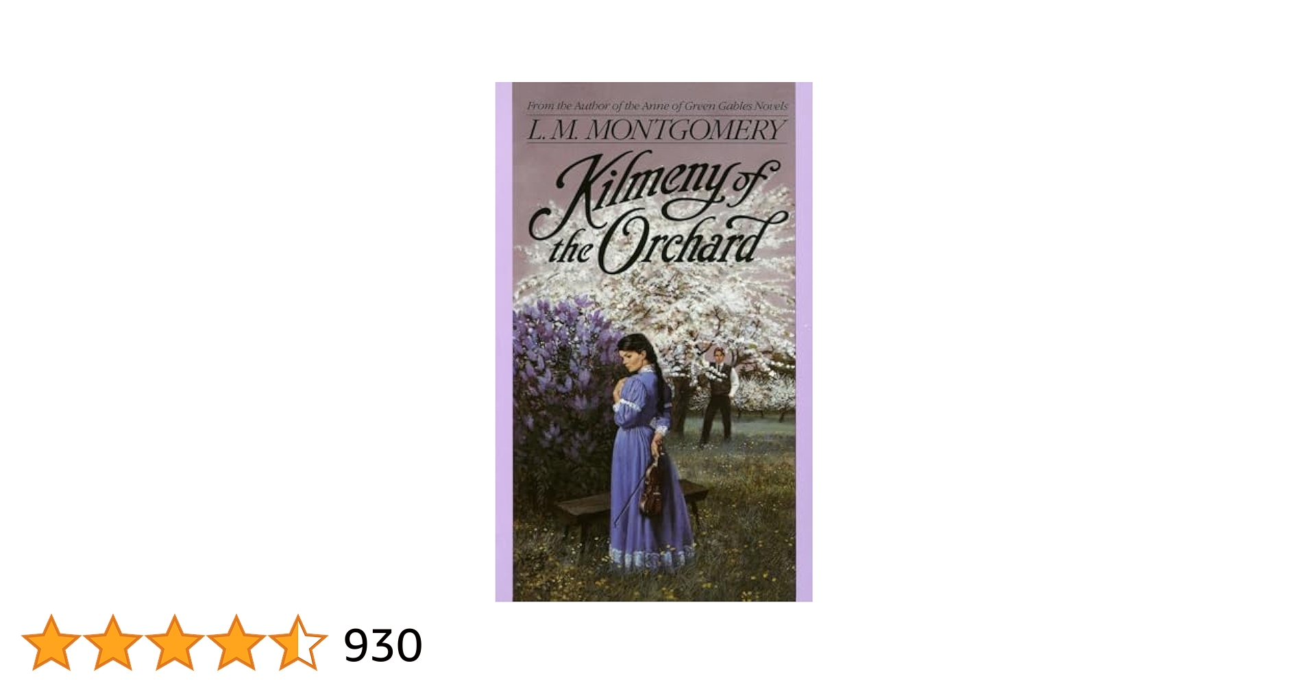 LMモンゴメリィ✨KILMENY of The ORCHARD✨1910年初版本 Kilmeny Of The Orchard: L. M. Montgomery: 9780770421816